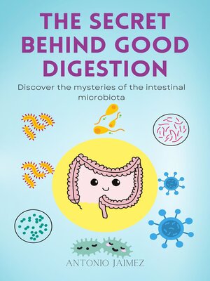 cover image of The Secret Behind Good Digestion